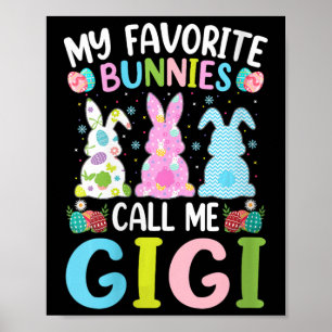 Dames Gigi Bunny Mijn Favoriete Konijnen Noemen Me Poster