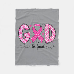Dames God heeft het laatste woord Roze lint Borst Fleece Deken