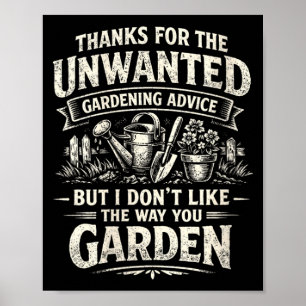 Dames grappig ongewenst tuinadvies sarcastisch poster