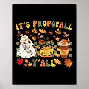 Dames Halloween ICU-verpleegster Het is Propofall Poster