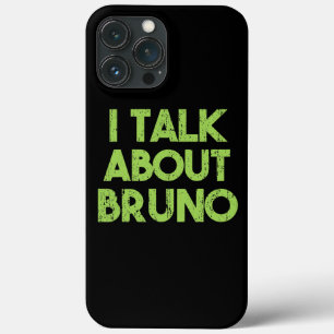 Dames Heren Ik praat over Bruno Grappige kinderen iPhone 13 Pro Max Hoesje