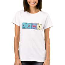 Dames humor wetenschap 'Honey' t shirt