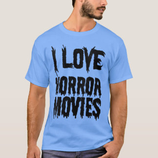 Dames Ik Hou Van Horrorfilms Grappige Horrorfilm L T-shirt