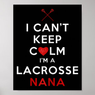 Dames Ik Kan Niet Kalmeren Ik Ben Een Lacrosse Oma Poster