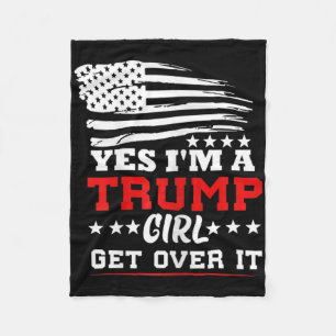 Dames Ja Ik Ben Een Trump Meisje Kom Er Overheen - Fleece Deken