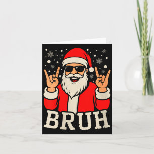 Dames Kerstmis Bruh Meme Grappige Kerstman Tiener Kaart