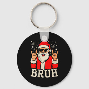 Dames Kerstmis Bruh Meme Grappige Kerstman Tiener Sleutelhanger