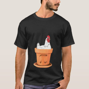 Dames Kip Pot Pi Dag Wiskunde Docent Student Kip T-shirt