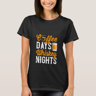 Dames koffiedagen Whiskey grappig drinken drinker T-shirt