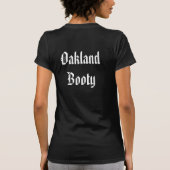 Dames "L.A. Face/Oakland Booty" t-shirt (Achterkant)