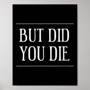 Dames Maar Ben Je Dood Grappige Gym Workout Motiva Poster