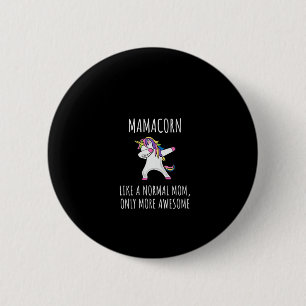 Dames Mamacorn Als Een Moeder Alleen Geweldig Dabb Ronde Button 5,7 Cm