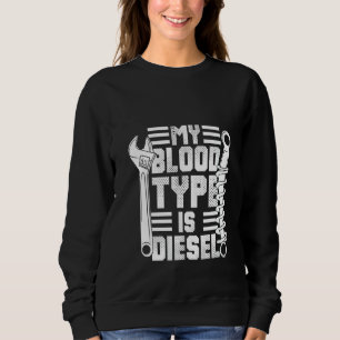 Dames Mijn Bloedtype Is Diesel Grappige Diesel Mon Trui