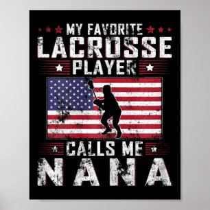 Dames Mijn favoriete lacrossespeler noemt me Nana Poster