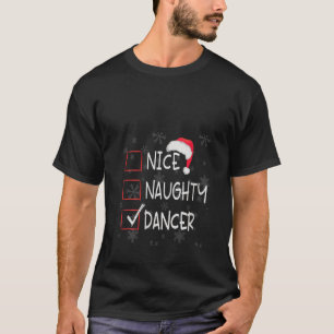 Dames Mooie Stoute Danser Dansstudio Lijst Chris T-shirt