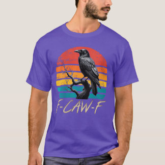 Dames Retro awF Zwarte Vogel Kraai Grappige Kraai T-shirt