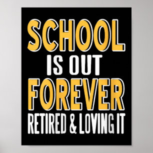 Dames School Is Uit Voor Altijd Grappige Leraar Pe Poster