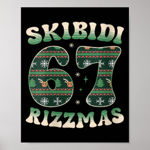 Dames Skibidi Rizzmas 67 Six Seven Meme Lelijke Ke Poster