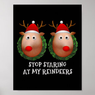 Dames Stop Met Starend Naar Mijn Rendieren S Lelij Poster