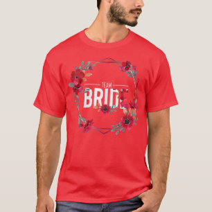 Dames Team Bruid JGA bloemen trouw vrijgezellenfee T-shirt