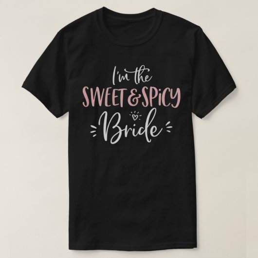 Dames The Sweet Spicy Bruid Matching Bachelorette T-shirt (Design voorkant)