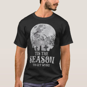 Dames Tis The Season Y Geheime Maan Griezelige Hal T-shirt