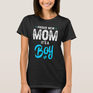 Dames Trots Nieuwe Moeder Het Is Een Jongen Bevord T-shirt