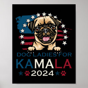 Dames voor Kamala Harris 2024 Pug Dog America Poster
