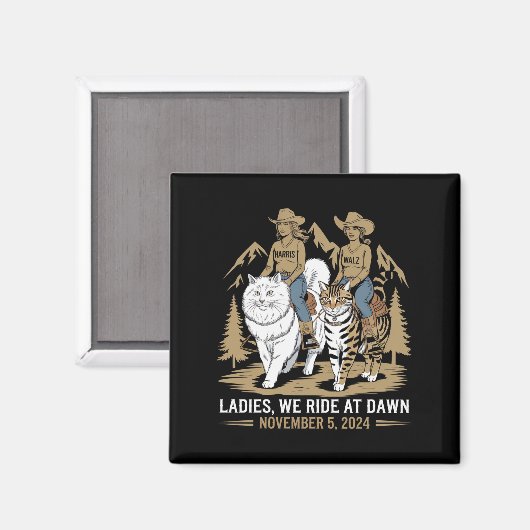 Dames We rijden bij Dawn Kamala Harris Walz Cat La Magneet (Voorkant / Achterkant)