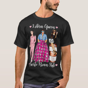 Dames Weegschaal Koningin Puerto Ricaanse Stijl Se T-shirt