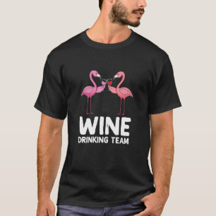 Dames Wijn Drink Team Funny Wijn Flamingo Partij T-shirt