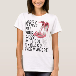 Dames, zet alsjeblieft je schoenen aan, er is een t-shirt