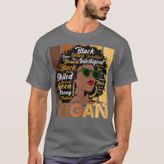 Dames Zwarte Vrouw Veganisten Afro Melanine Cool Z T-shirt