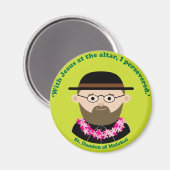 Damien van Molokai Magneet (Voorkant / Achterkant)