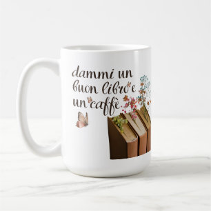 Dammi Un Buon Libro e Un Caffè tazza (Italiaans) Koffiemok