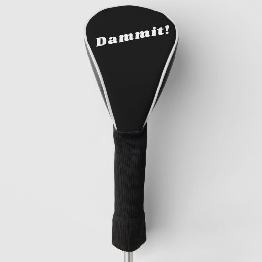 Dammit Funny Modern Golfing Humor Typografie Golfheadcover (Voorkant)