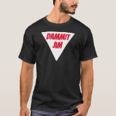 DAMMIT JIM T-Shirt (Voorkant)