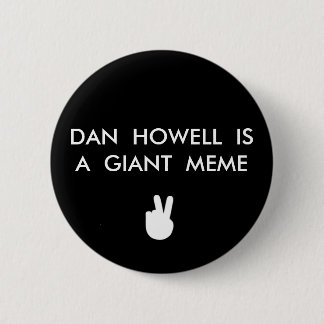 DAN HOWELL IS EEN GASTE BUTTON