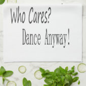 Dance als niemand kijkt theedoek (Gevouwen)