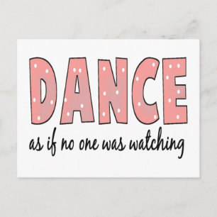 Dance alsof niemand kijkt briefkaart