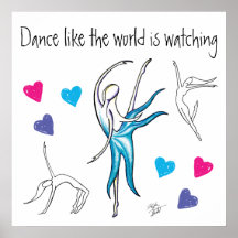 Dance as the World is Poster aan het kijken