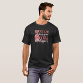 Dance Ballerina Dancer Keep Your Glass Slippers Da T-shirt (Voorkant volledig)