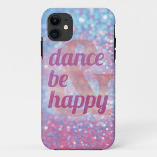 Dance & Be Happy Fphone case