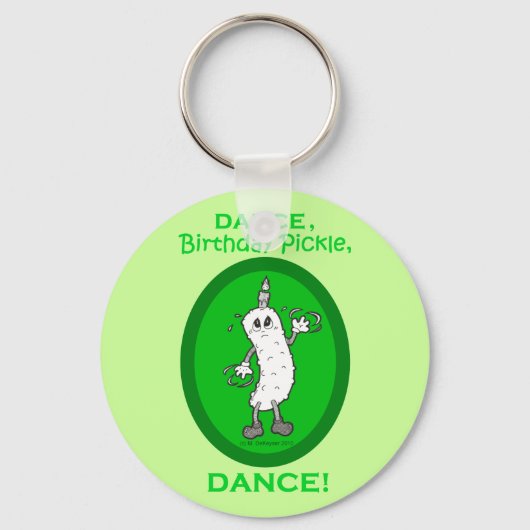 Dance, Birthday Pickle, Dance. Sleutelhanger (Voorkant)