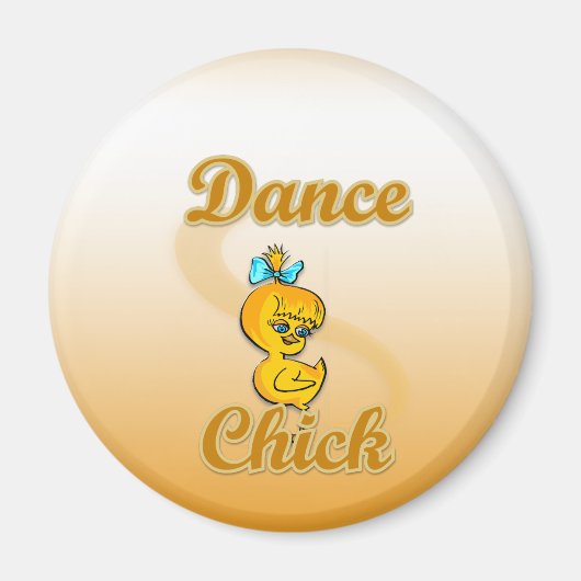 Dance Chick Magneet (Voorkant)