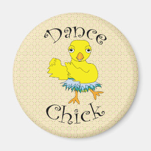 Dance Chick Tekst Magneet