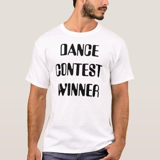 Dance Contest Winner T-shirt (Voorkant)