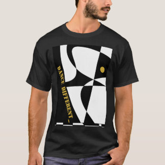 DANCE_DIFFERENT_ 2 T-SHIRT