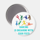 Dance Dream Magnet Magneet (Voorkant / Achterkant)
