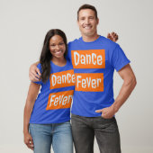 Dance Fever T-shirt (Unisex)